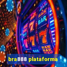 bra888 plataforma